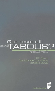 Pur - Que reste-t-il de nos tabous ? - 15e forum "Le Monde" Le Mans octobre 2003.
