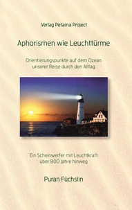 Aphorismen wie Leuchttürme