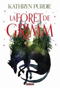 La forêt de Grimm Tome 1