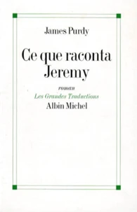 Ce Que Raconta Jeremy