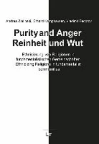 Purity and Anger. Reinheit und Wut