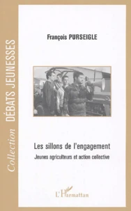 Les sillons de l'engagement