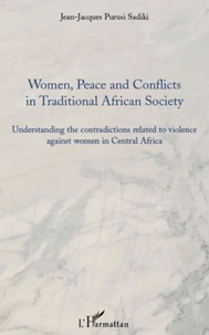 Women, Peace and Conflicts in Traditional African Society