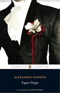 EUGENE ONEGIN : A NOVEL IN VERSE