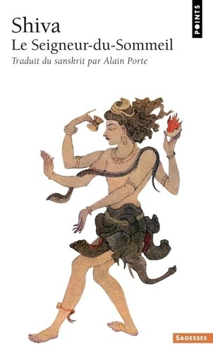  Puspadanta - Shiva - Le Seigneur-du-Sommeil, hymne du Xe siècle.