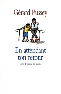 En attendant ton retour