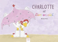 Charlotte et l'arc-en-ciel