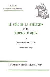 Le sens de la réflexion chez Thomas d'Aquin