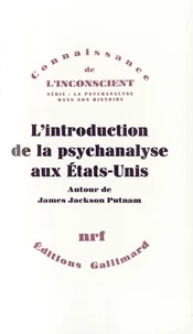 L'introduction de la psychanalyse aux Etats-Unis