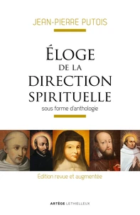 Eloge de la direction spirituelle sous forme d'anthologie