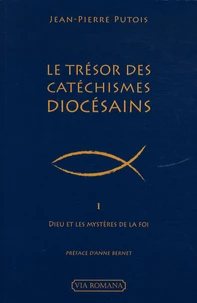 Le Trésor des Catéchismes diocésains