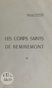 Les corps saints de Remiremont