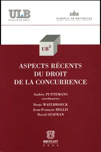 Aspects récents du droit de la concurrence