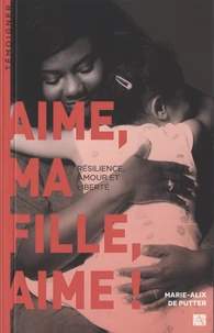 Aime, ma fille, aime !