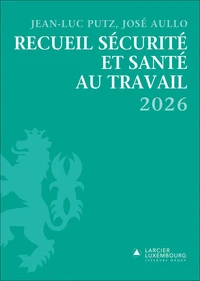 Recueil sécurité et santé au travail 2026