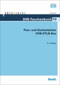 Putz- und Stuckarbeiten VOB/STLB-Bau - VOB Teil B: DIN 1961, VOB Teil C: ATV DIN 18299, ATV DIN 18350.