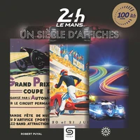 24 heures du mans, un siècle d'affiches