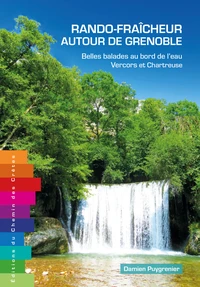 Rando-fraîcheur autour de Grenoble