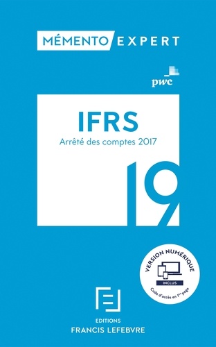 IFRS. Arrêtés des comptes 2018  Edition 2019