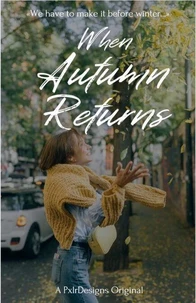 When Autumn Returns