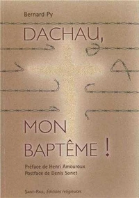 Dachau : mon baptême !