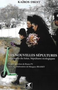 Les nouvelles sépultures