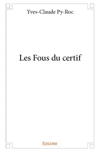 Les Fous du certif