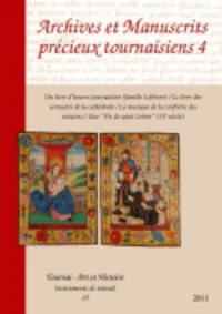 Archives et manuscrits précieux tournaisiens
