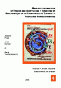 Manuscrits précieux et trésor des Chartes des Archives et bibliothèque de la Cathédrale de Tournai. Premières portes ouvertes.