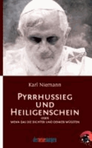 Pyrrhussieg oder Heiligenschein - Oder wenn das die Dichter und Denker wüssten.