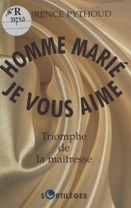  Pythoud - Homme marié, je vous aime - Triomphe de la maîtresse.