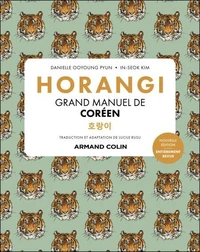 Horangi - Grand manuel de coréen - 2e éd.