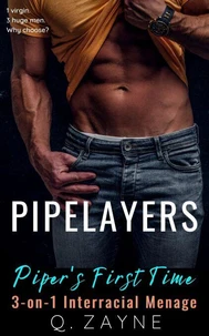 Pipelayers: Piper's First Time