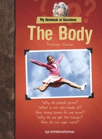  QA international Collectif - My Notebook of Questions : The Human Body - Professor Genius.