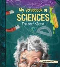  QA international Collectif - My Scrapbook of Science (by Professor Genius).