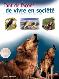  QA international Collectif - Tant de façons de vivre en société - Une nouvelle manière d'explorer le monde animal.