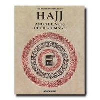 Qaisra M.khan - Hajj and the arts of Pilgrimage - The Khalili Collections.