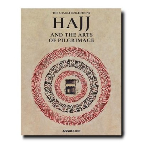 Qaisra M.khan - Hajj and the arts of Pilgrimage - The Khalili Collections.