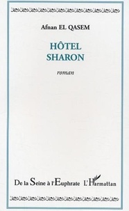 Qasem afnan El - Hôtel Sharon.