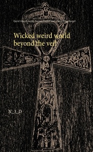 Qayid Aljaysh Juyub et Sternen Funkel - Wicked weird world beyond the veil - N_3_D.