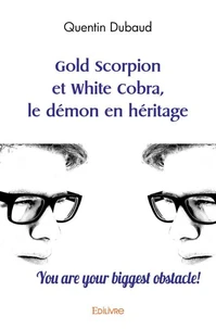 Gold Scorpion et White Cobra, le démon en héritage