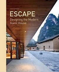 Qi Shanshan - Escape designing the modern guest house.