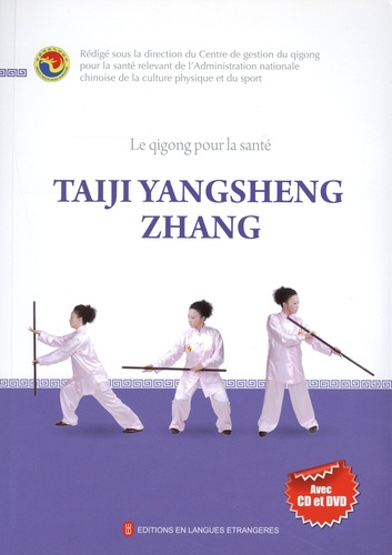 Le qigong pour la santé. Taiji Yangsheng Zhang. Avec 1 CD audio  avec 1 DVD