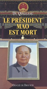Le President Mao Est Mort