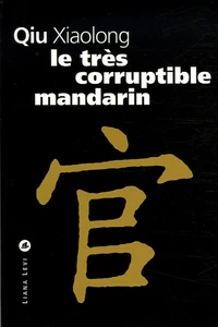 Le très corruptible mandarin
