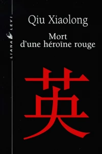 Mort d'une héroïne rouge