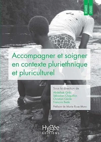 Accompagner et soigner en contexte pluriethnique et pluriculturel