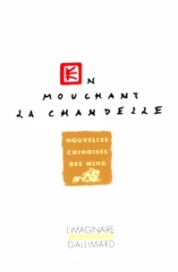 En mouchant la chandelle