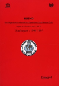  Quae Editions - FRIEND, Flow regimes from international experimental and network data - Projects H-5-5 and 1.1, third report 1994-1997.