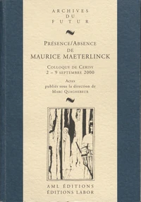 Présence/absence de Maurice Maeterlinck